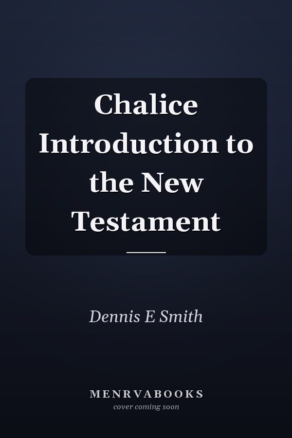 Chalice Introduction to the New Testament