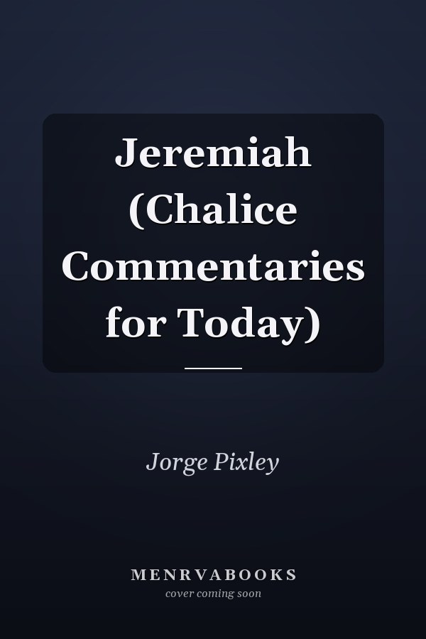 Jeremiah (Chalice Commentaries for Today)