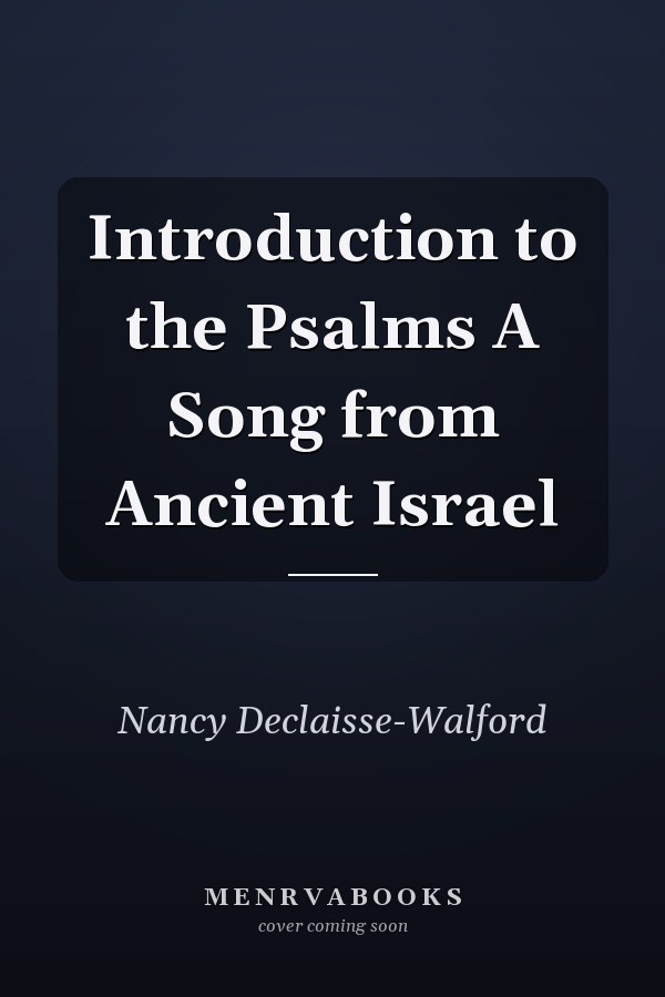 Introduction to the Psalms A Song from Ancient Israel