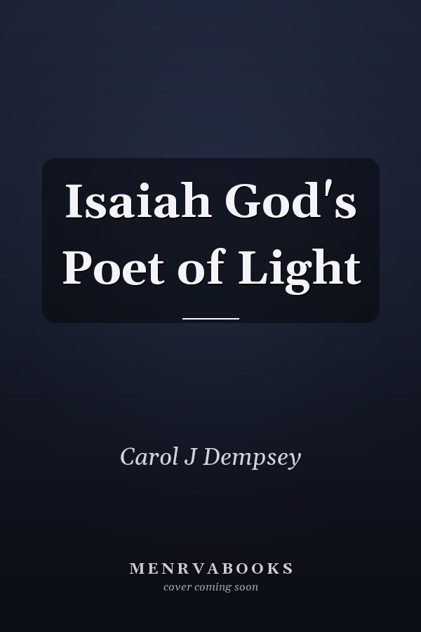 Isaiah God's Poet of Light