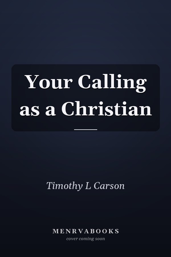 Your Calling as a Christian