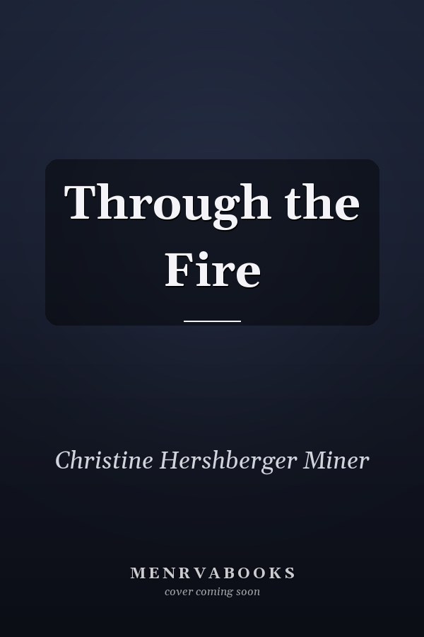 Through the Fire