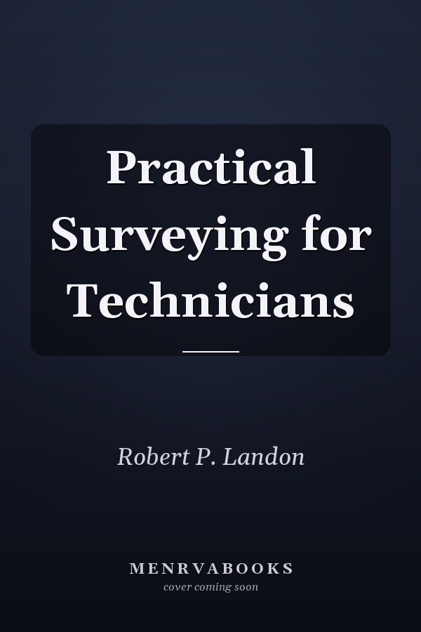 Practical Surveying for Technicians