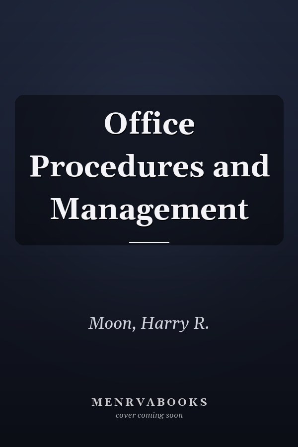 Office Procedures and Management