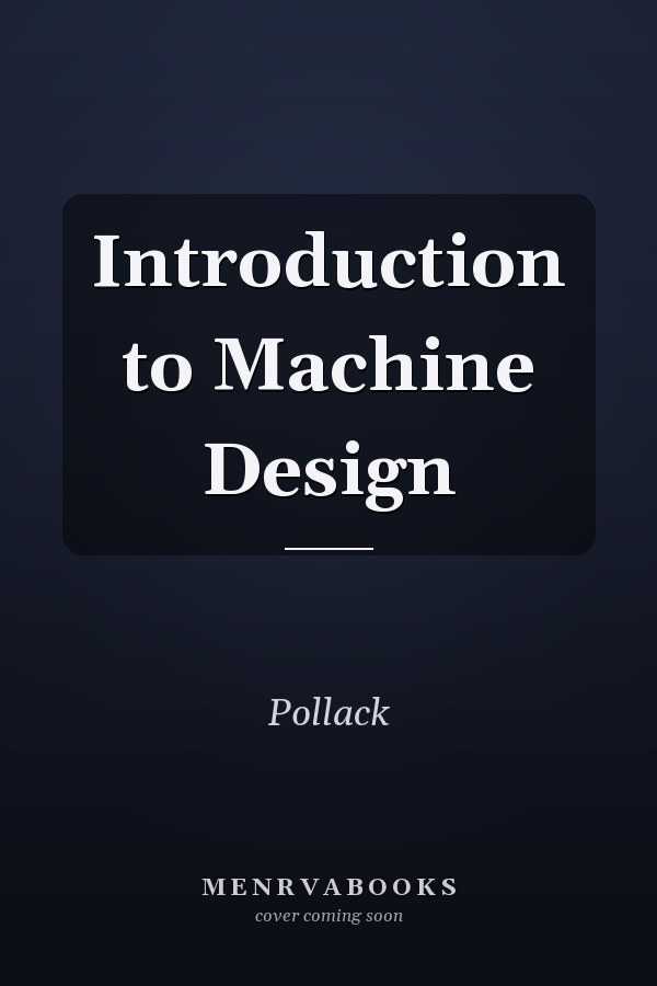 Introduction to Machine Design