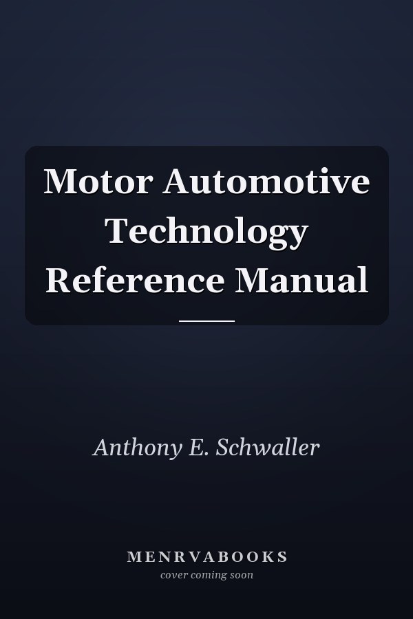 Motor Automotive Technology Reference Manual