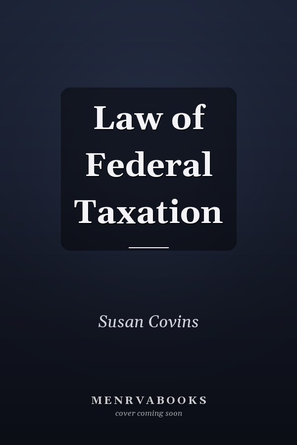 Law of Federal Taxation