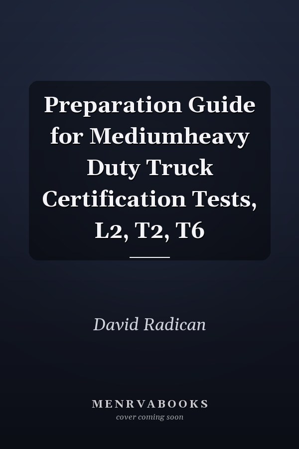 Preparation Guide for Mediumheavy Duty Truck Certification Tests, L2, T2, T6