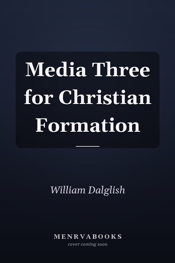 Media Three for Christian Formation