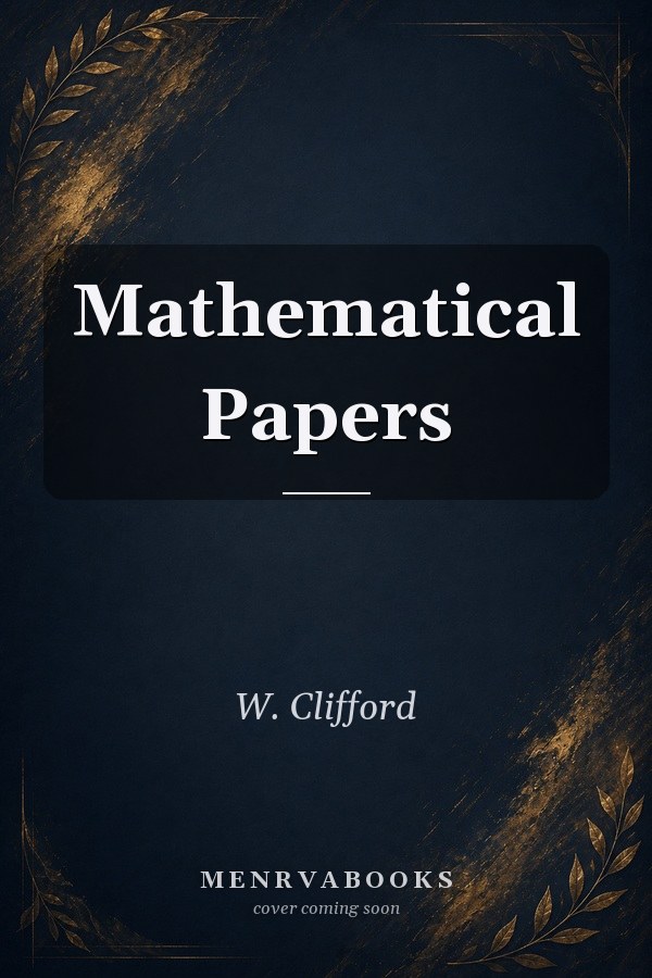 Mathematical Papers