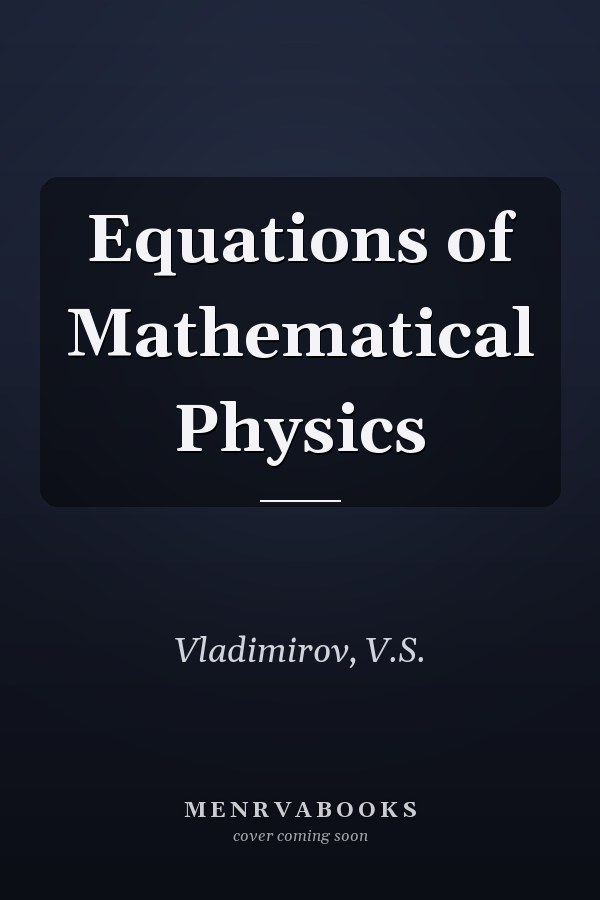 Equations of Mathematical Physics