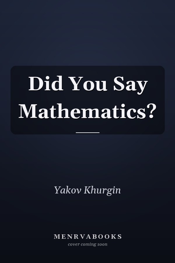 Did You Say Mathematics?