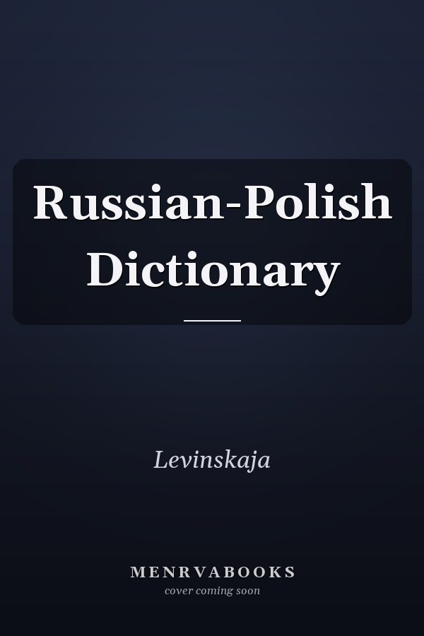 Russian-Polish Dictionary