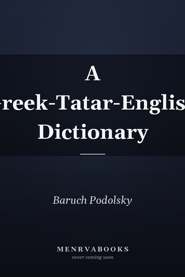 A Greek-Tatar-English Dictionary
