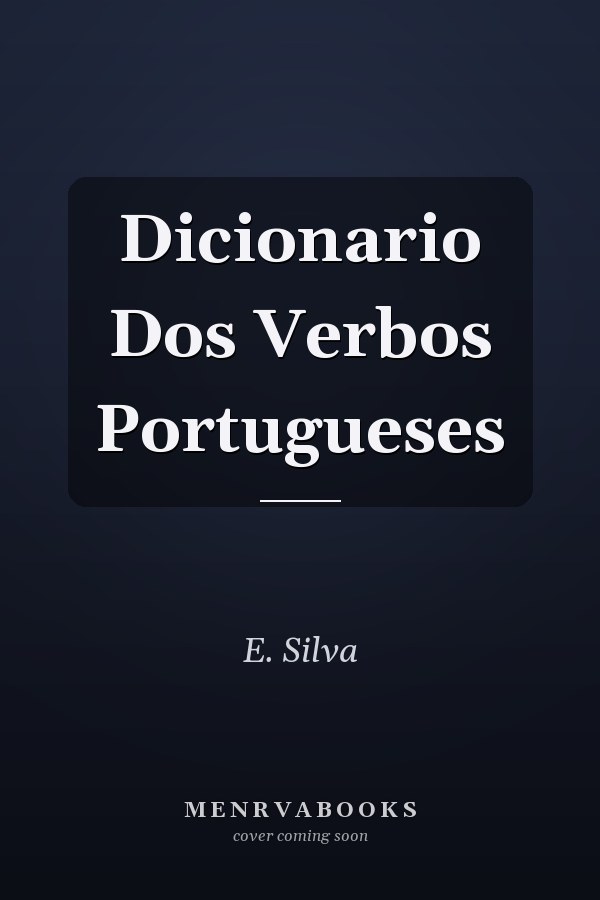 Dicionario Dos Verbos Portugueses