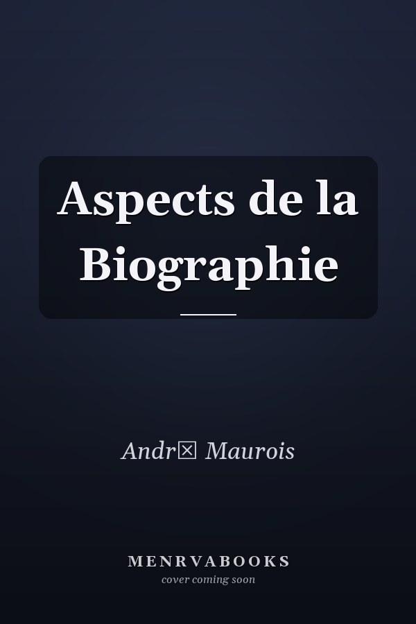 Aspects de la Biographie