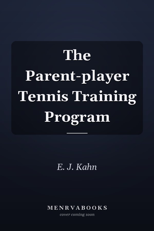 The Parent-player Tennis Training Program