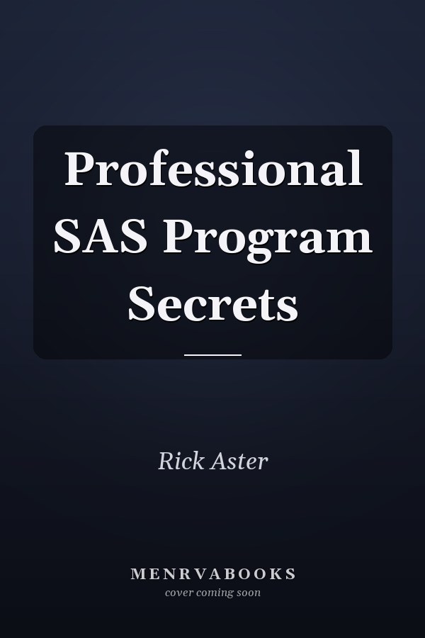 Professional SAS Program Secrets