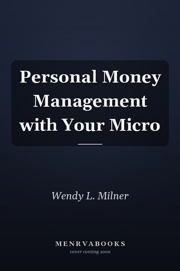 Personal Money Management with Your Micro