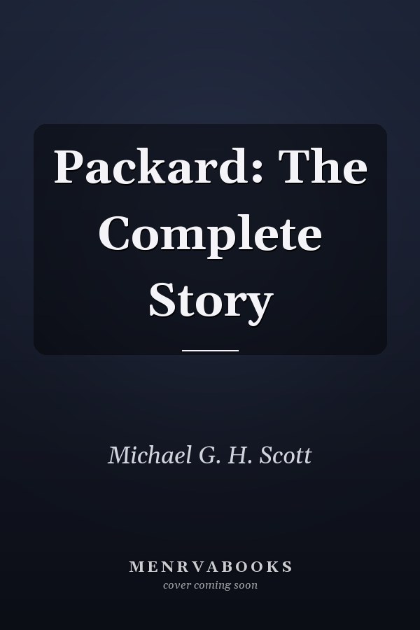 Packard: The Complete Story