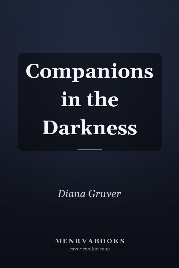 Companions in the Darkness