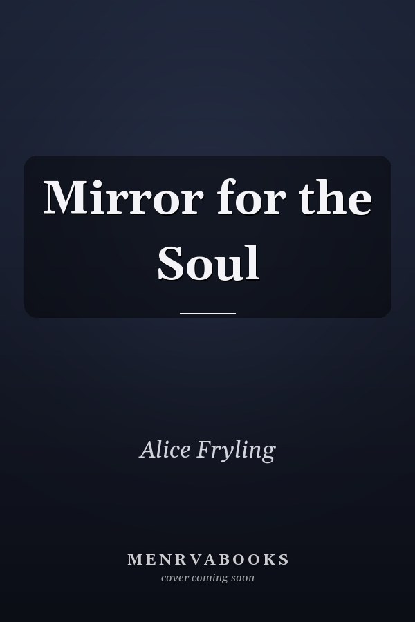 Mirror for the Soul