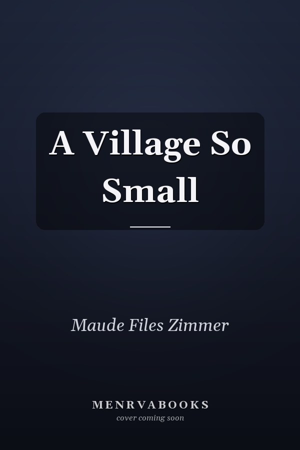 A Village So Small