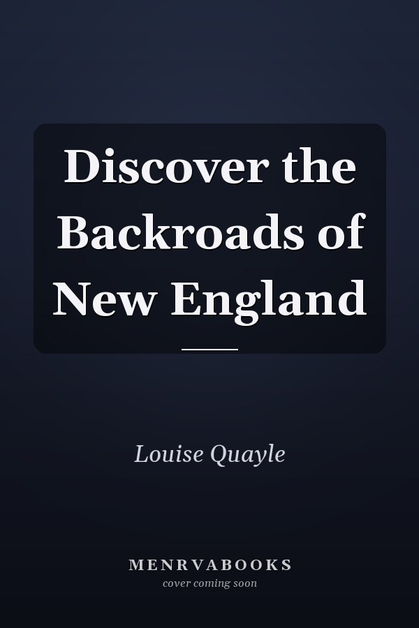 Discover the Backroads of New England