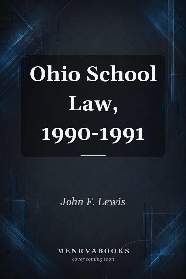 Ohio School Law, 1990-1991