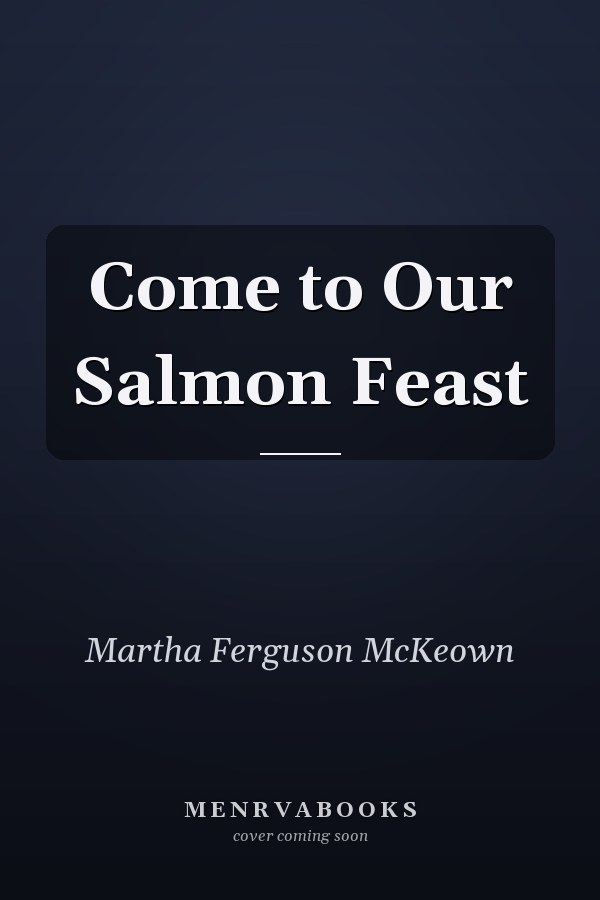 Come to Our Salmon Feast