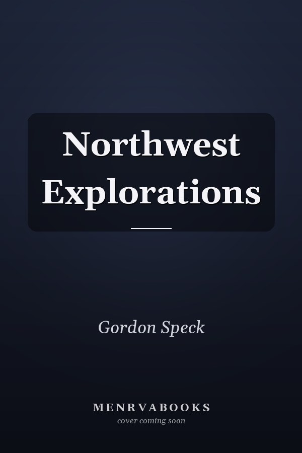 Northwest Explorations