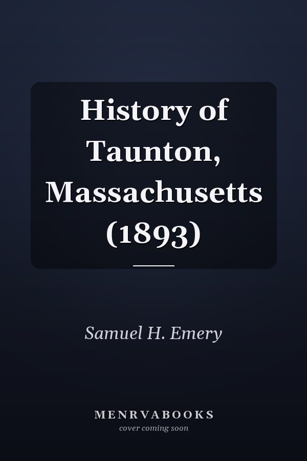 History of Taunton, Massachusetts (1893)