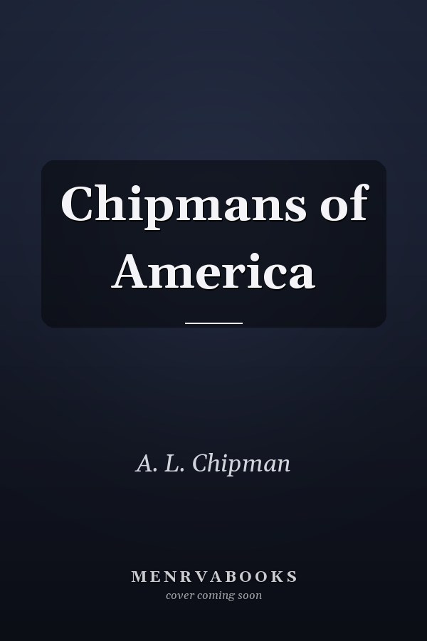 Chipmans of America