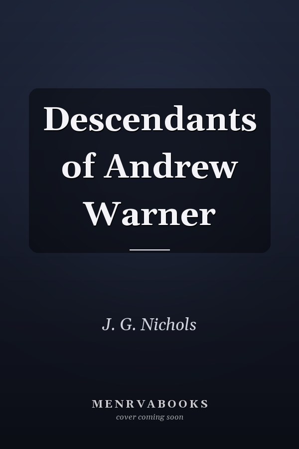 Descendants of Andrew Warner