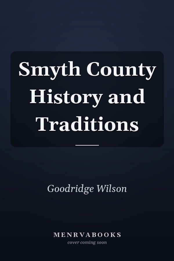 Smyth County History and Traditions