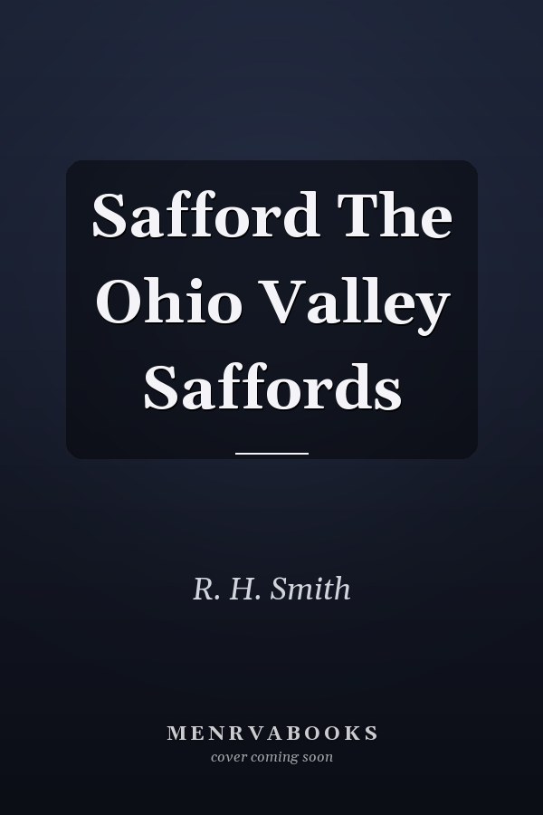 Safford The Ohio Valley Saffords