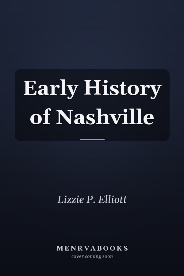 Early History of Nashville