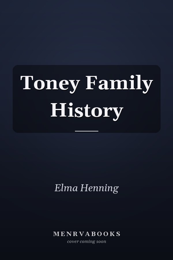 Toney Family History