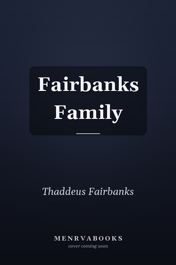 Fairbanks Family