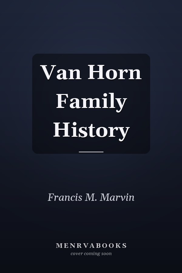 Van Horn Family History