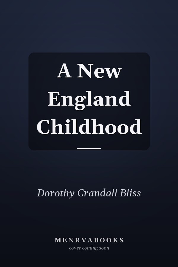 A New England Childhood