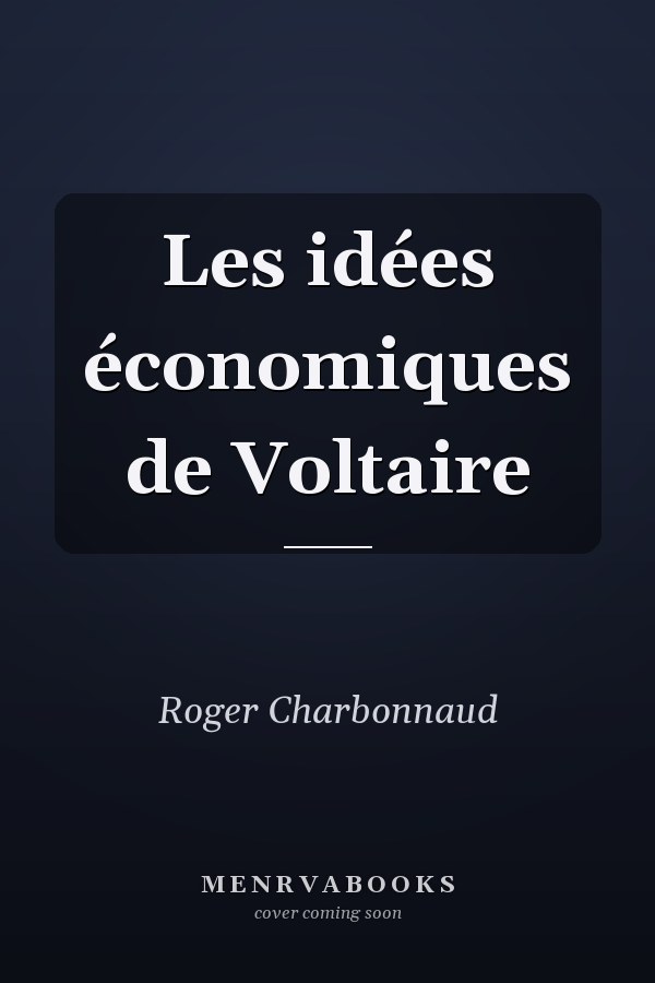 Les idées économiques de Voltaire