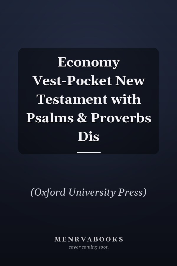 Economy Vest-Pocket New Testament with Psalms & Proverbs Dis