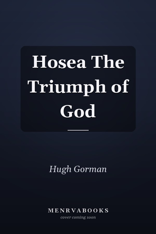 Hosea The Triumph of God