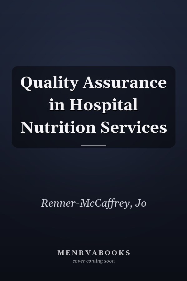 Quality Assurance in Hospital Nutrition Services