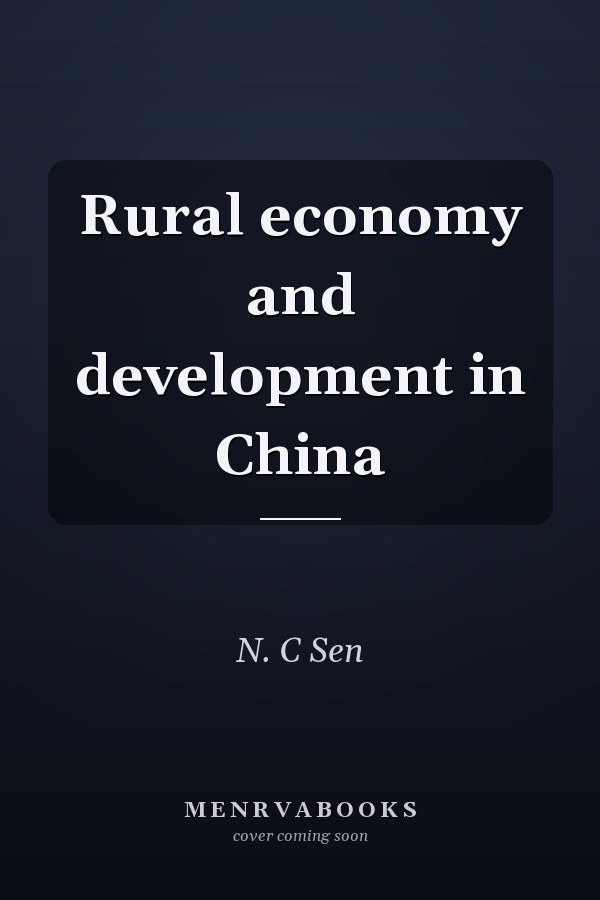 Rural economy and development in China