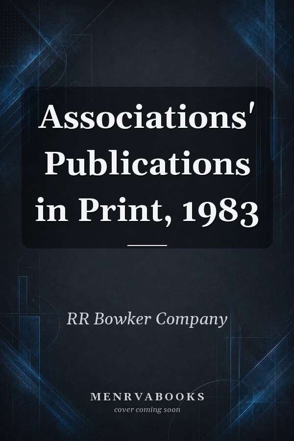 Associations' Publications in Print, 1983