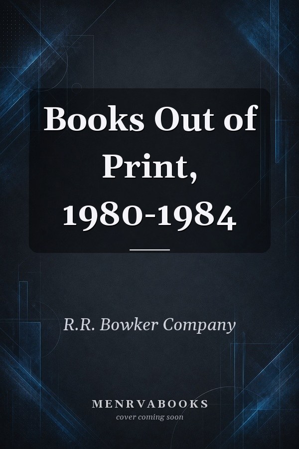 Books Out of Print, 1980-1984