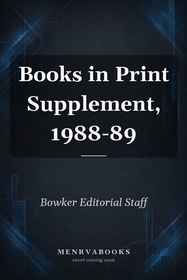 Books in Print Supplement, 1988-89