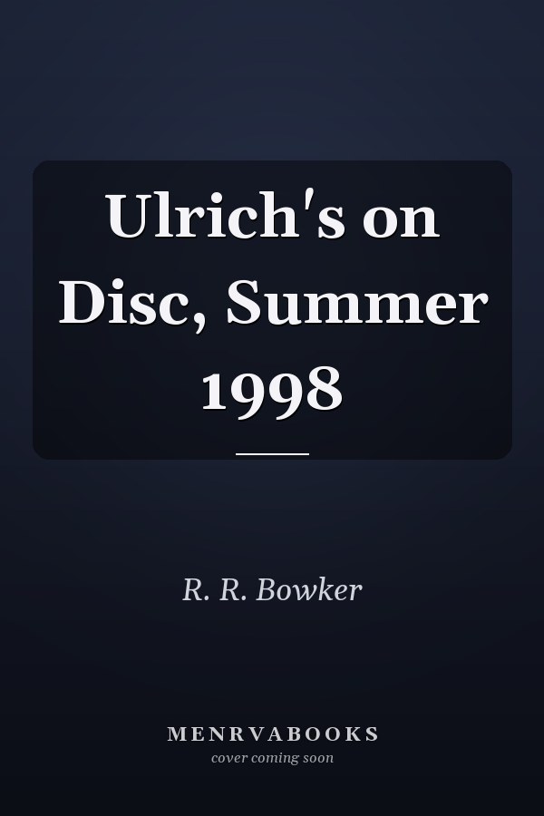 Ulrich's on Disc, Summer 1998